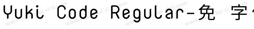 Yuki Code Regular字体转换